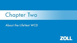 LifeVest Patient Education Video Chapter 2 About the LifeVest WCD [upl. by Aba351]