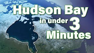 The Hudson Bay Explained in under 3 Minutes [upl. by Wehttan]