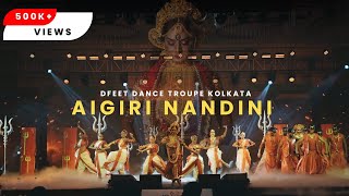 Aigiri Nandini Dance performance  Best Durga Agamani by Dfeet Dance Troupe Kolkata [upl. by Littman]