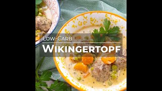 Wikingertopf 🍵 LowCarb Rezept [upl. by Askari986]