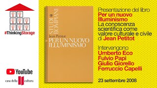 Umberto Eco Giulio Giorello Fabio Minazzi Jean Petitot Fulvio Papi Per un nuovo Illuminismo [upl. by Norud]