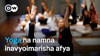 Unaujua umuhimu wa mazoezi ya Yoga [upl. by Idnahr]