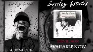 Greeley Estates  Cut Me Out [upl. by Nwahsem]