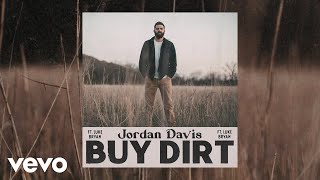 Jordan Davis  Buy Dirt Official Audio ft Luke Bryan [upl. by Ailina]