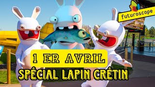 BEST OF LAPINS CRETINS AU FUTUROSCOPE  SPECIAL 1er AVRIL [upl. by Cila626]