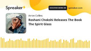 Roshani Chokshi Releases The Book The Spirit Glass [upl. by Airetnohs]