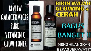 REVIEW GALACTOMYCES PURE VITAMIN C GLOW TONER wulanhusna [upl. by Newhall191]