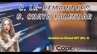 c LRremainders B Chaya Calendar  Codeforces Round 927 Div 3  Explanation in Hindi  Code [upl. by Rexfourd]