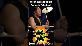 Michael Jackson  Smooth Criminal with drums by Jonathan Mofett [upl. by Nahtaneoj]