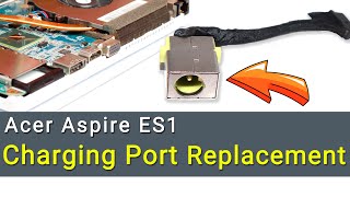 Acer Aspire ES1532G ES1523 ES1533 ES1572 Charging Port Replacement Guide [upl. by Araeic]