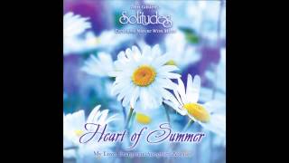 Heart of Summer  Dan Gibsons Solitudes [upl. by Eytteb]