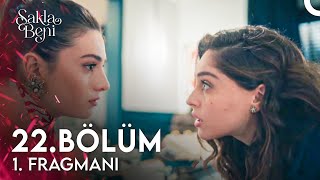 Sakla Beni 22 Bölüm 1 Fragmanı  Aşk İki Kişiliktir [upl. by Colby]