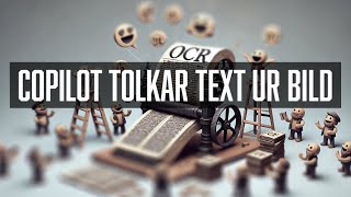 Tolka text ur bild med Copilot [upl. by Benton]