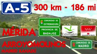 300 km  A5 DE MÉRIDA A ARROYOMOLINOS  Suroeste de España  186 ml  Southwest of Spain [upl. by Joeann]