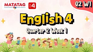 MATATAG English 4 Quarter 2 Week 1 [upl. by Aneda]