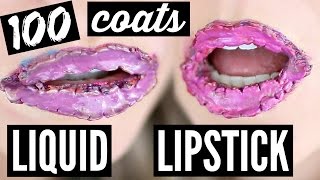 100 Coats of Liquid Lipstick [upl. by Merill]