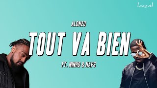 Alonzo  TOUT VA BIEN ft Ninho amp Naps Paroles مترجمة [upl. by Christye843]