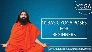 10 Yoga Poses for Beginners  Swami Ramdev [upl. by Yhtamit]