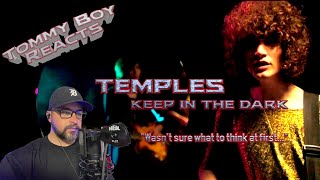 Tommy Boy Reacts Temples  Keep In The Dark [upl. by Hanah]