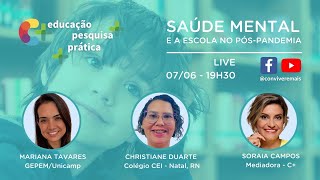 LIVE SAÚDE MENTAL E A ESCOLA NO PÓSPANDEMIA [upl. by Leacock]