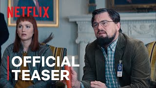 DON’T LOOK UP  Official Teaser Trailer Netflix  Latest Update amp Release Date [upl. by Anayhd]