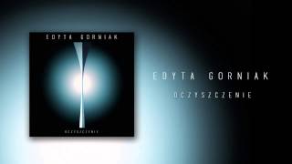 Edyta Gorniak  Oczyszczenie Audio [upl. by Hannahc]