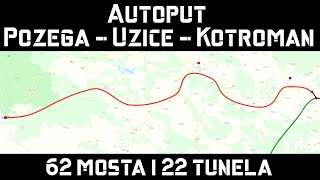 Autoput Požega  Užice  Kotroman  Biće izgrađena 62 mosta i 22 tunela [upl. by Lahtnero856]