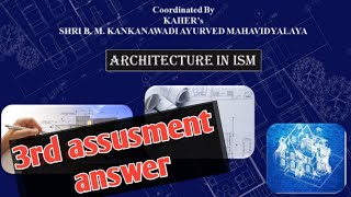 3rd assessment answers architecture of ISM ncism elective [upl. by Giule650]