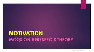 MCQs on Herzbergs two factor theory [upl. by Thorne]