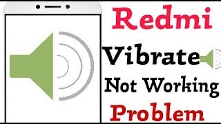 How To Fix Redmi  Vibration Not Working Problem Solve [upl. by Wera]