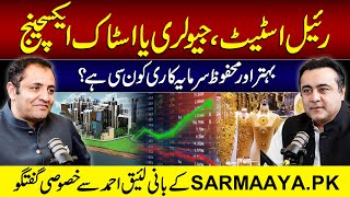 Real Estate Gold or Stock Exchange Which is the best investment  Interview with Laeeq Ahmad [upl. by Pump644]