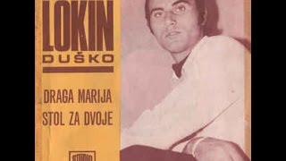 Duško Lokin ‎– Draga Marija 1969  vinyl  vinyl [upl. by Kurtis682]