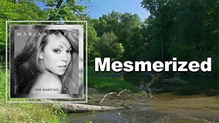 Mariah Carey  Mesmerized Lyrics [upl. by Azil]