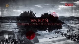 Wołyń  nierozliczone ludobójstwo [upl. by Ayoted]