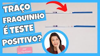 LINHA DO TESTE DE GRAVIDEZ FRACA É POSITIVO OU NEGATIVO [upl. by Leoj]