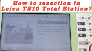 How to resection in total station leica ts10 [upl. by Alegnad]