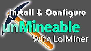 How to Install amp Configure unMineable Miner With LolMiner  Install unMineable Miner on Windows PC [upl. by Jeb]