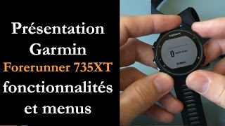 Test Garmin Forerunner 735XT  fonctionnalités et menus [upl. by Strage817]