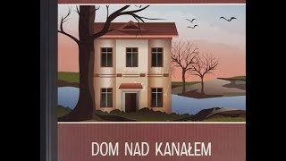 Dom nad kanałem 🏠 [upl. by Min]