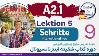 Schritte international neu A21 قسمت نهم  درس پنجم نمونه تدریس کتاب شقیته اینترناتسیونال [upl. by Nollahp]