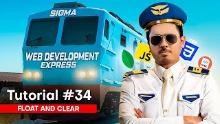 CSS Float amp Clear  Sigma Web Development Course  Tutorial 34 [upl. by Bullough14]