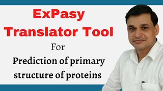 Prediction of primary structure of proteins  Expasy translator tool  Bioinformatics [upl. by Anawat]