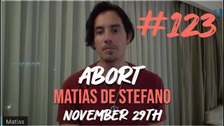 123 ABORT  NOV 29TH matíasdestefano [upl. by Gresham285]