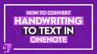 How to Convert Handwriting to Text in OneNote [upl. by Nosyla317]