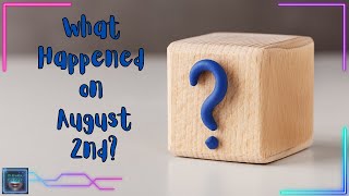 What Happened on August 2nd [upl. by Nylorahs]