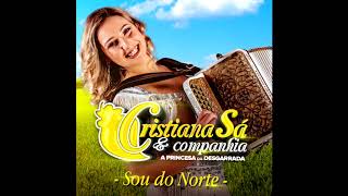 Cristiana Sá amp Companhia Sou do Norte [upl. by Samp484]