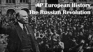 AP Euro 253 Russian Revolution [upl. by Talich]