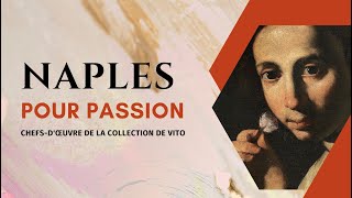 Exposition Naples pour passion Musée Granet 2023 [upl. by Lanna259]