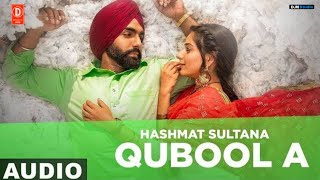 Letest Punjabi Song  Qubool A  Ammy Virk ft tania  Hashmat Sultana [upl. by Anaitit]