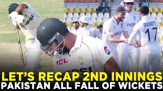 Lets Recap Pakistan All Fall Of Wickets  Pakistan vs England  1st Test 2nd Innings  PCB M3G1K [upl. by Alfonso]